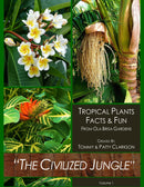 The Civilized Jungle Volume I