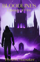 Bloodlines: Lineage of Fire