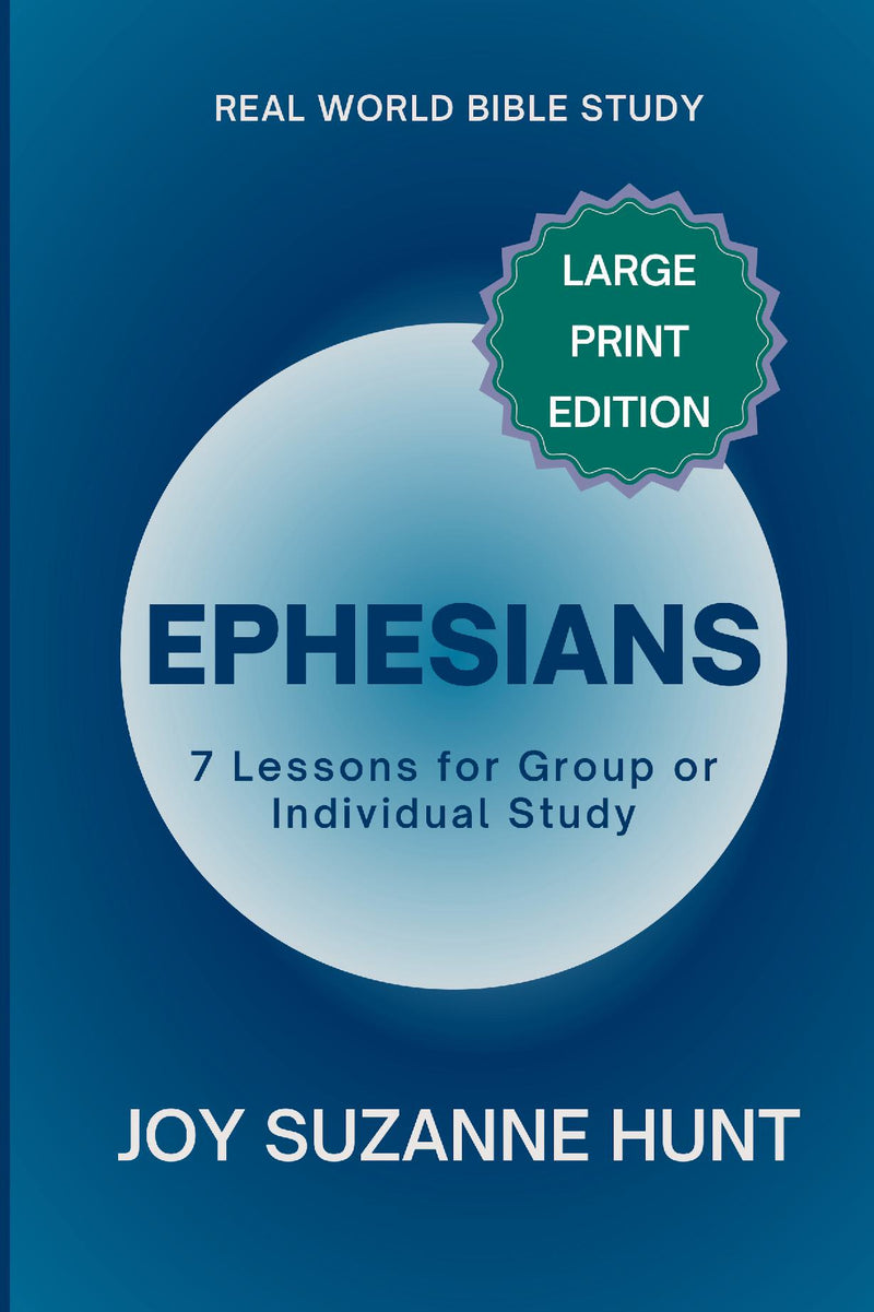 Ephesians (Real World Bible Study) | Large Print Edition