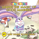 Baby Hopper Learns the Magic of Good Manners