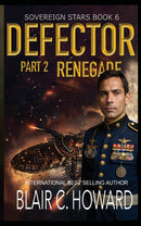 Defector: Part 2: Renegade