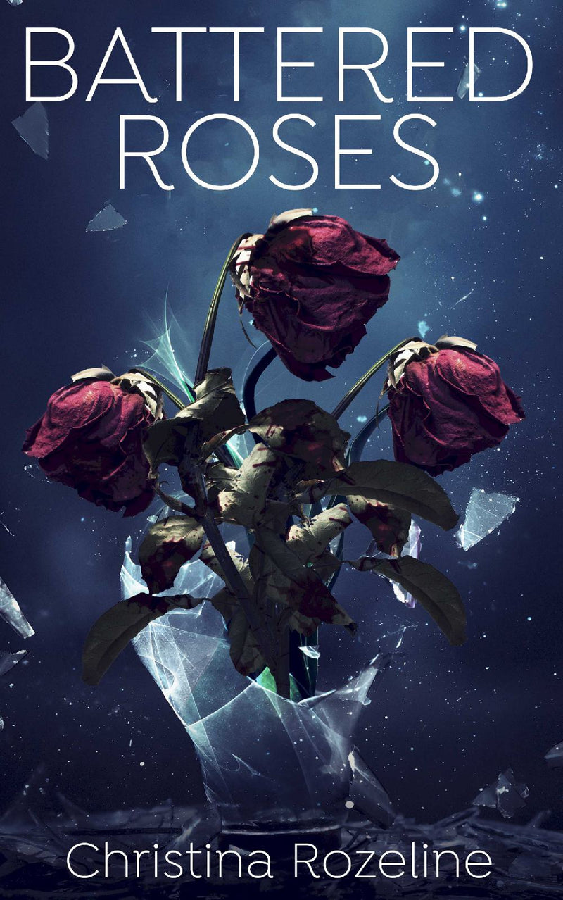Battered Roses