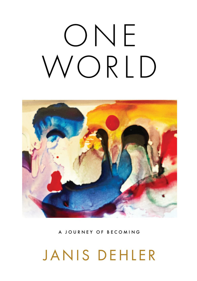 One World: A Journey of Becoming