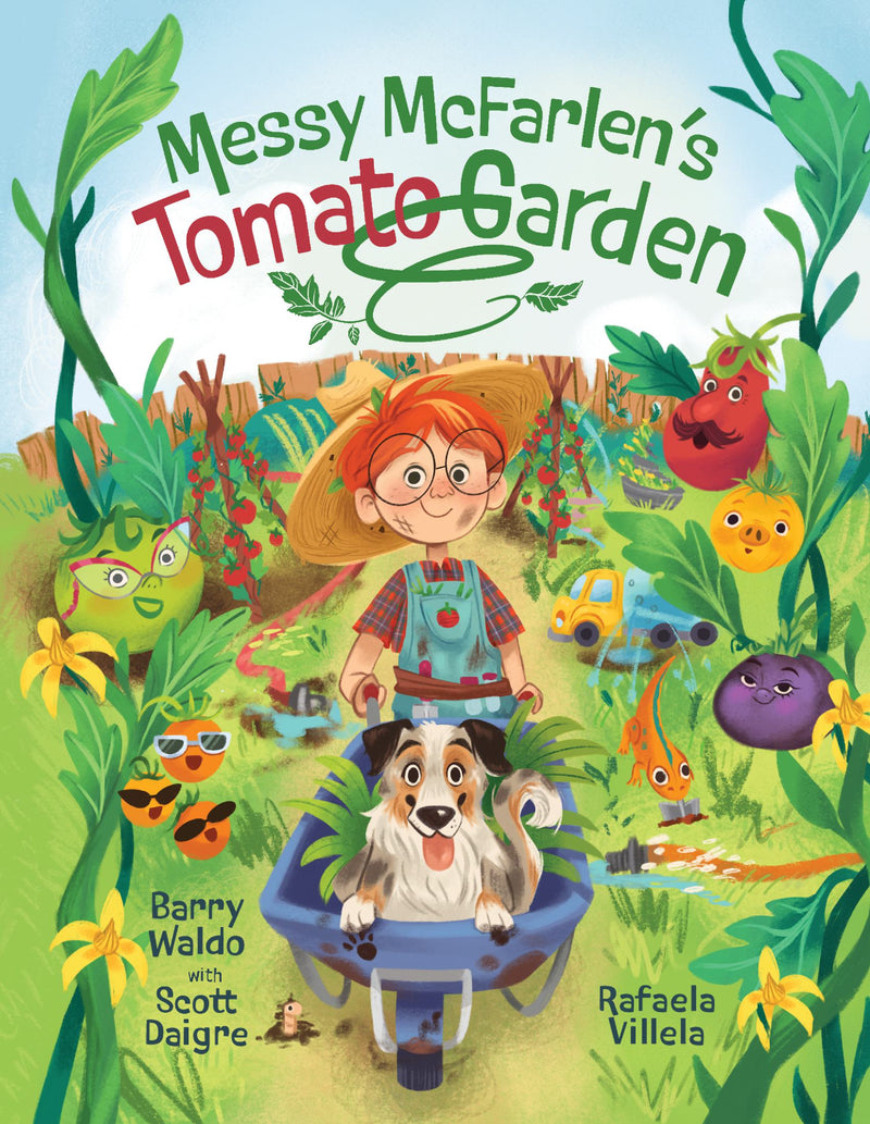 Messy McFarlen's Tomato Garden - A fun new picture book about gardening