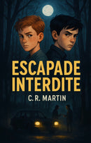 Escapade Interdite : roman thriller ado à partir de 12 ans