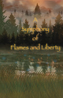 A Symphony of Flames and Liberty - A Secrets of Society Novel