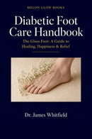 Diabetic Foot Care Handbook