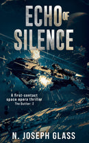 Echo of Silence: A First Contact Space Opera Thriller (The Outlier Book 2)