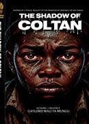 The Shadow of Coltan