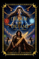 Dream of Dreams: The Prophecy Begins