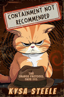 Containment Not Recommended