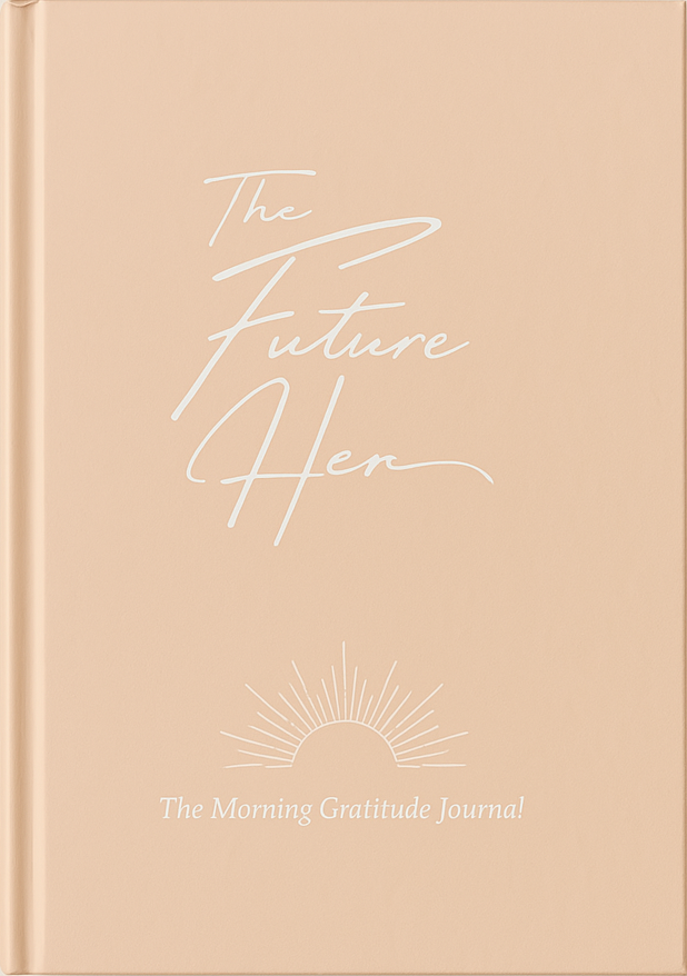 The Future Her - The Morning Gratitude Journal