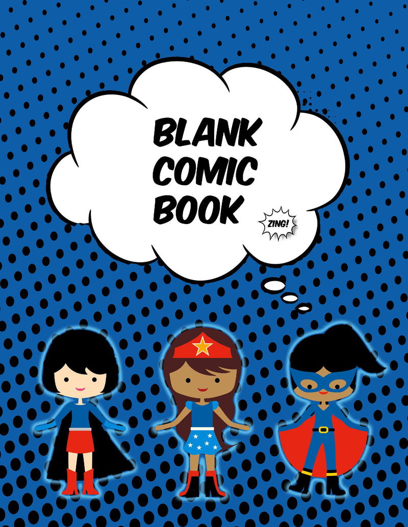 Zing! Blank Comic Book (8.5 x 11)