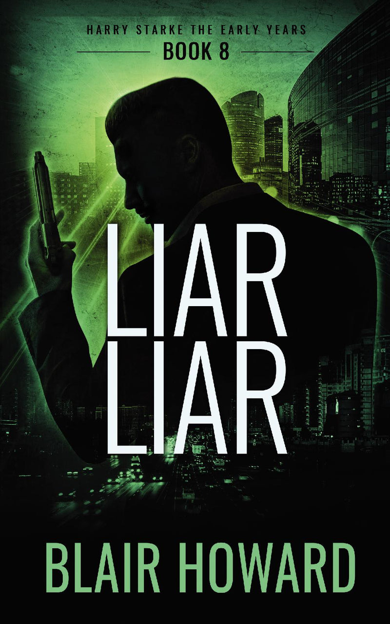 Liar Liar (Harry Starke Genesis Book 8)