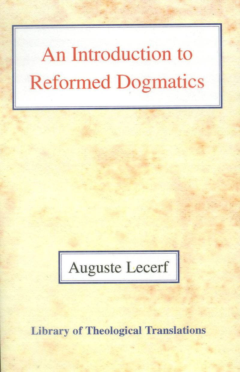 An Introduction to Reformed Dogmatics, An HB