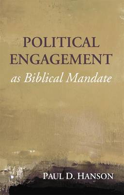 Political Engagement as Biblical Mandate