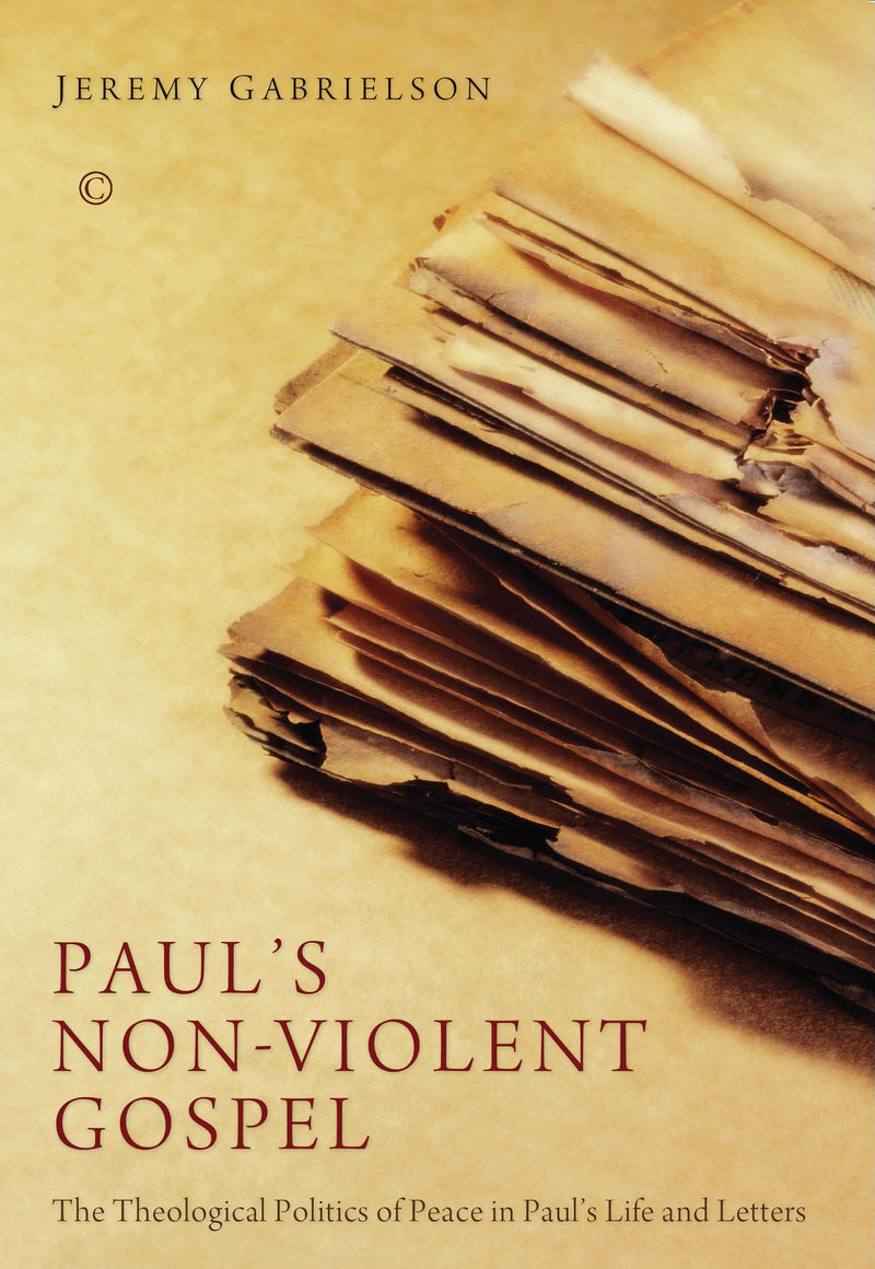 Pauls Non-Violent Gospel