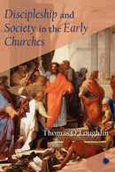 Discipleship and Society in the Early Churches HB