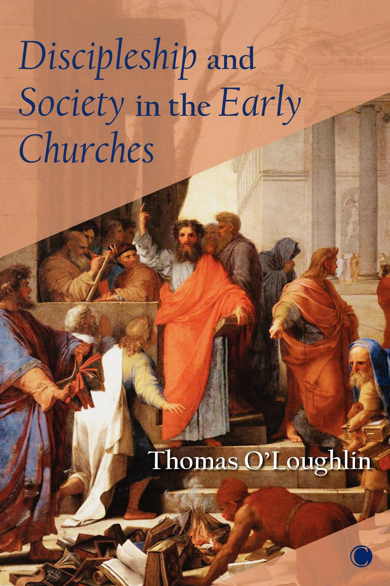 Discipleship and Society in the Early Churches PB
