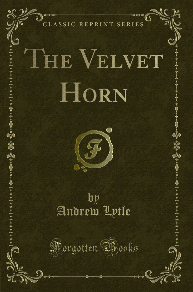The Velvet Horn (Classic Reprint)