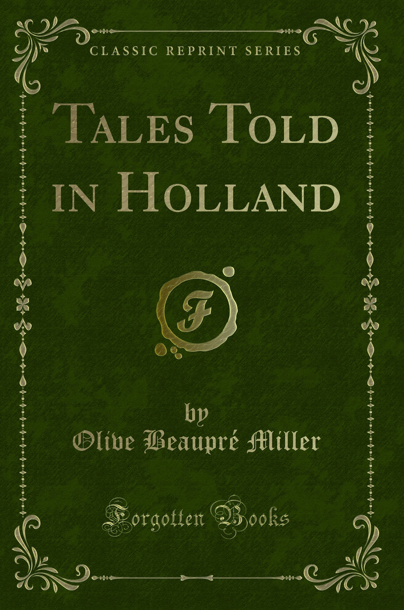 Tales Told in Holland (Classic Reprint)