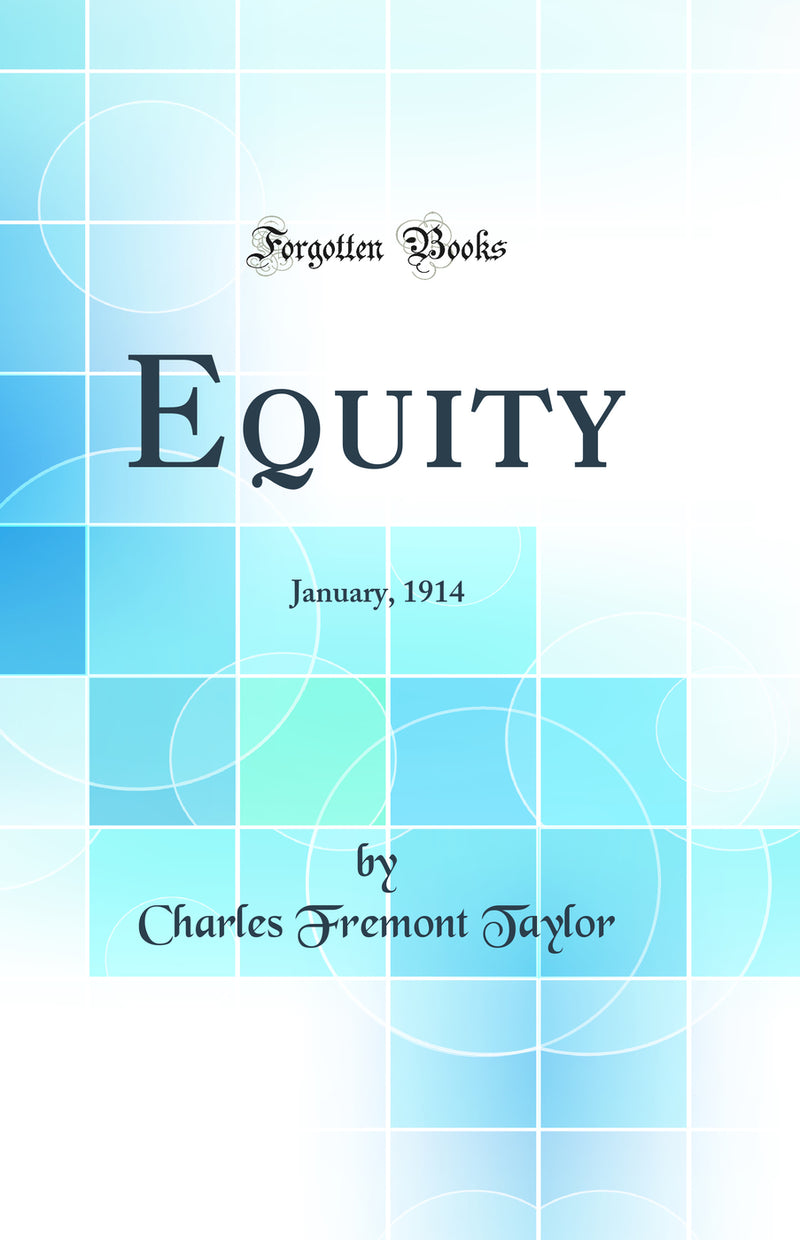 Equity: January, 1914 (Classic Reprint)