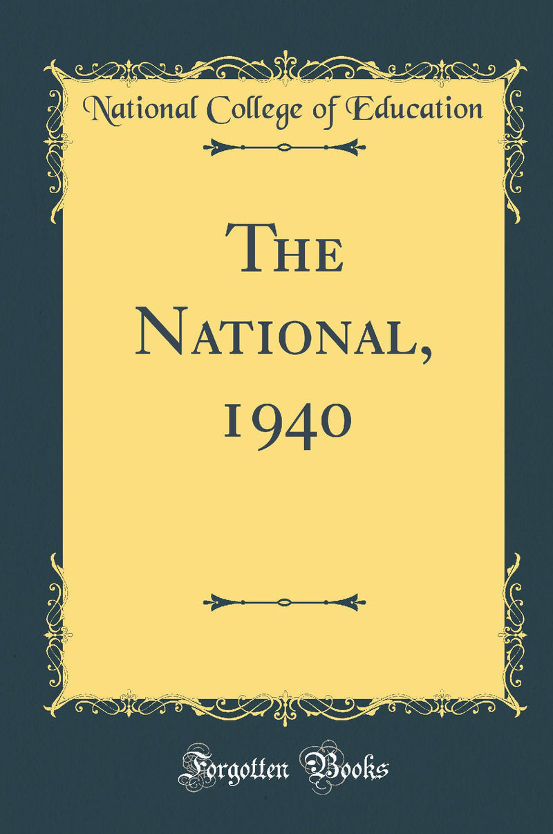 The National, 1940 (Classic Reprint)