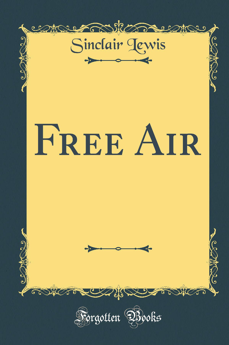 Free Air (Classic Reprint)
