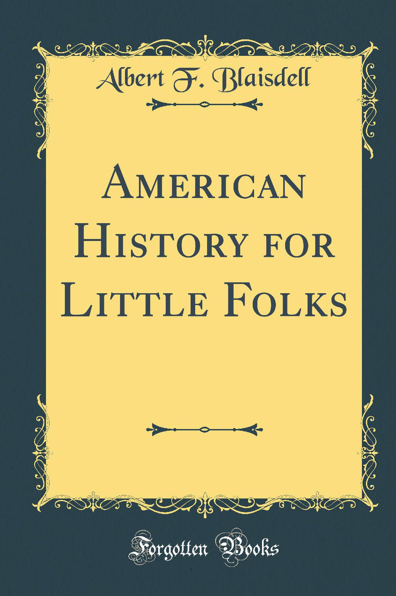 American History for Little Folks (Classic Reprint)