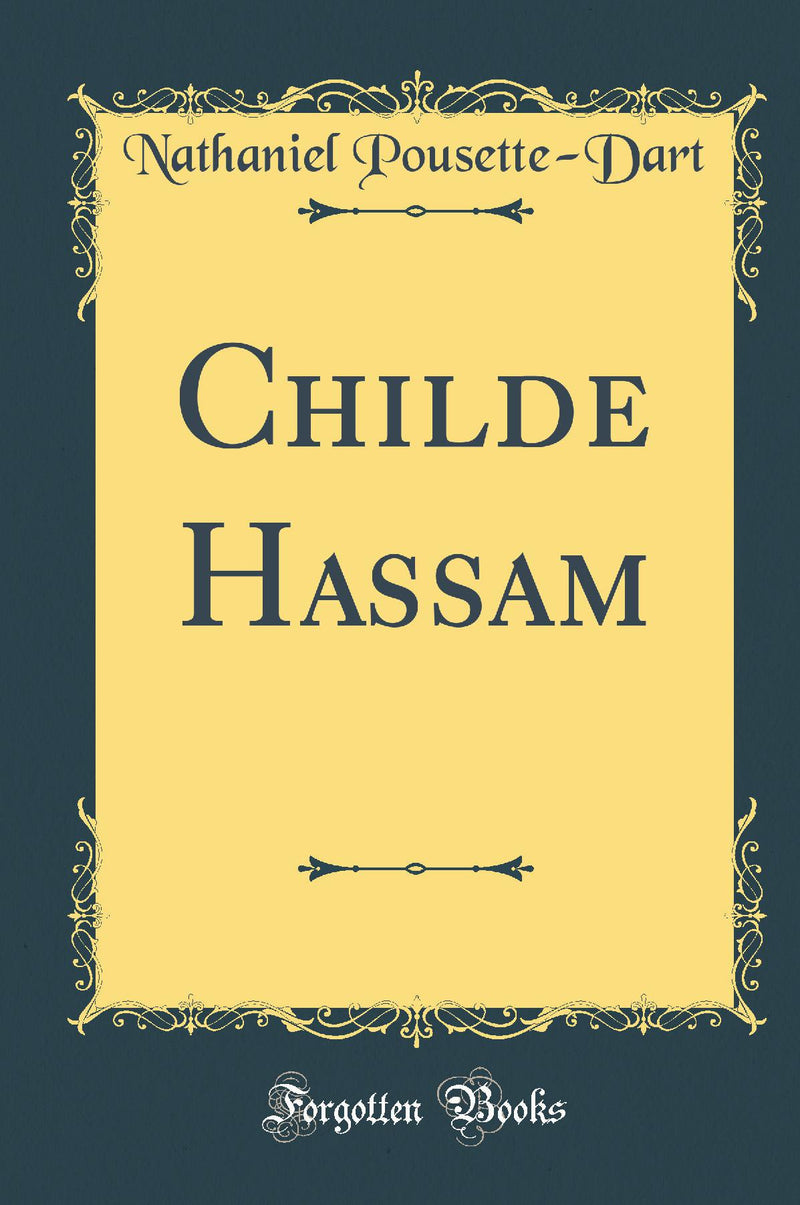 Childe Hassam (Classic Reprint)