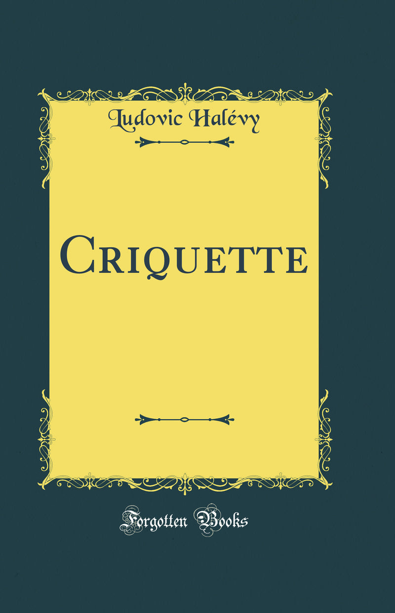 Criquette (Classic Reprint)