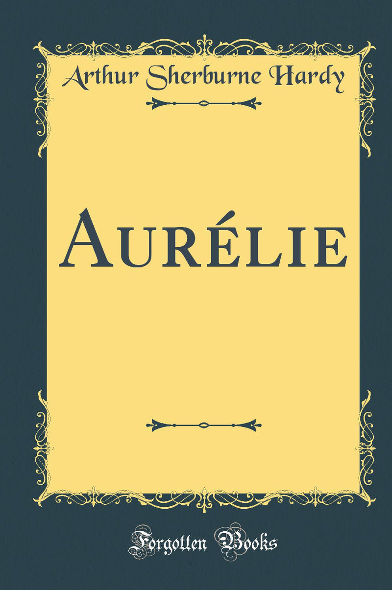 Aurélie (Classic Reprint)