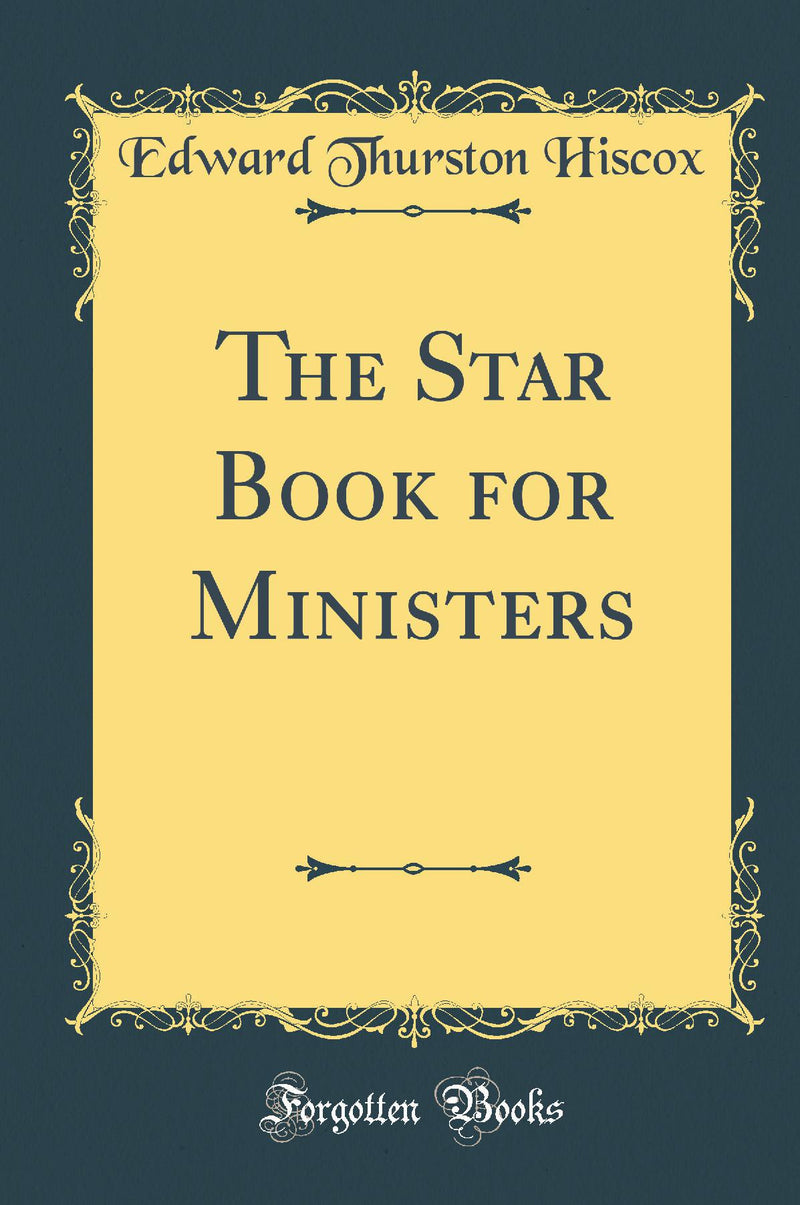 The Star Book for Ministers (Classic Reprint)