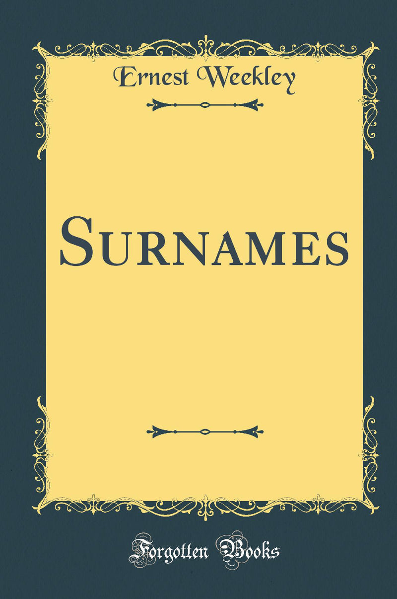 Surnames (Classic Reprint)