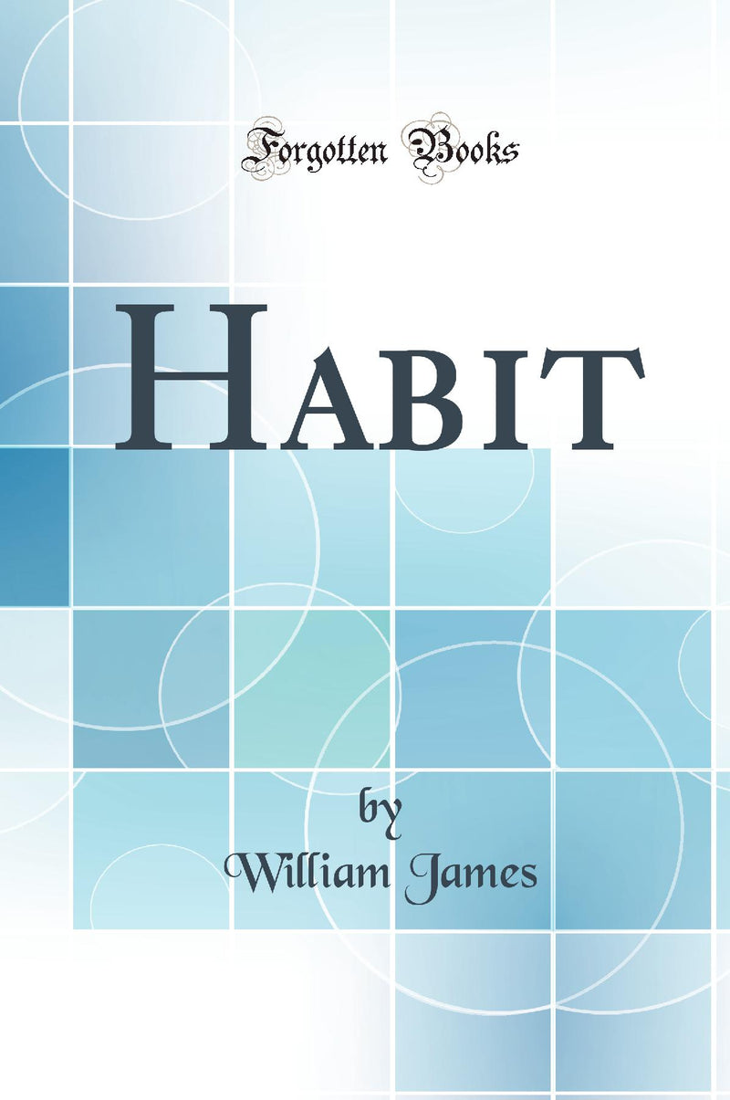 Habit (Classic Reprint)