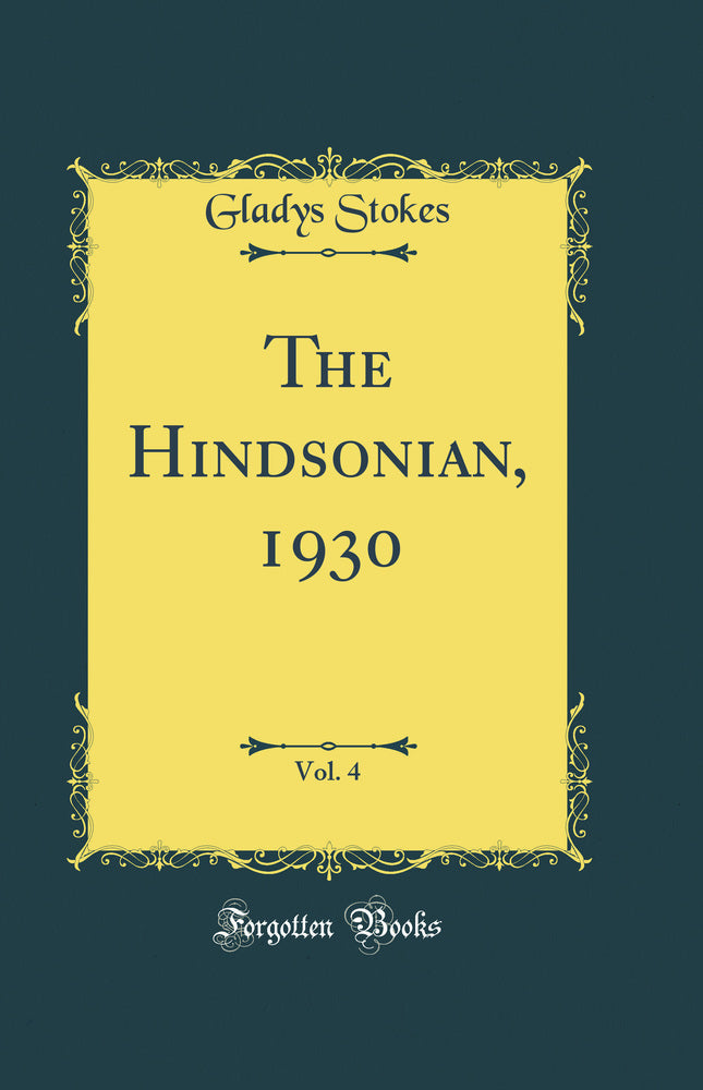 The Hindsonian, 1930, Vol. 4 (Classic Reprint)