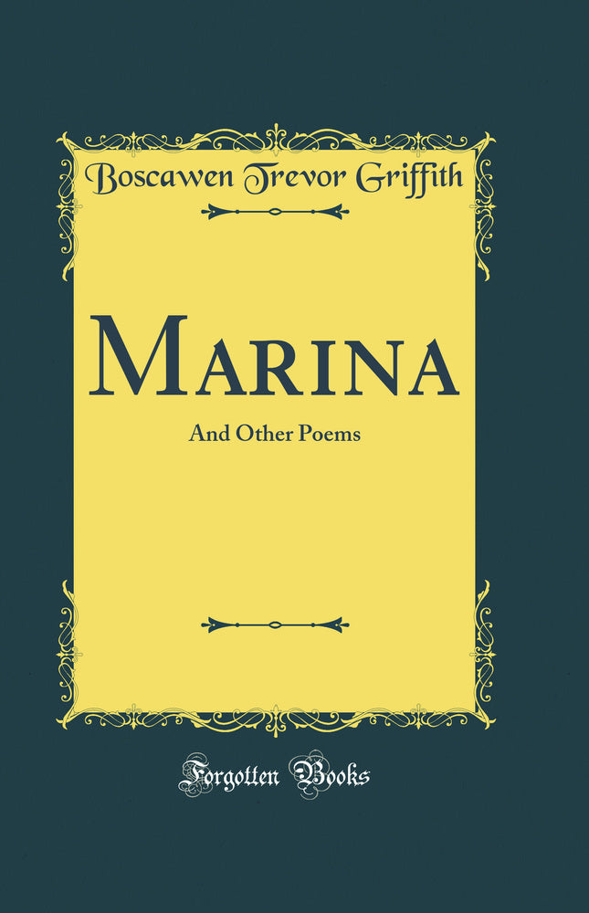Marina: And Other Poems (Classic Reprint)