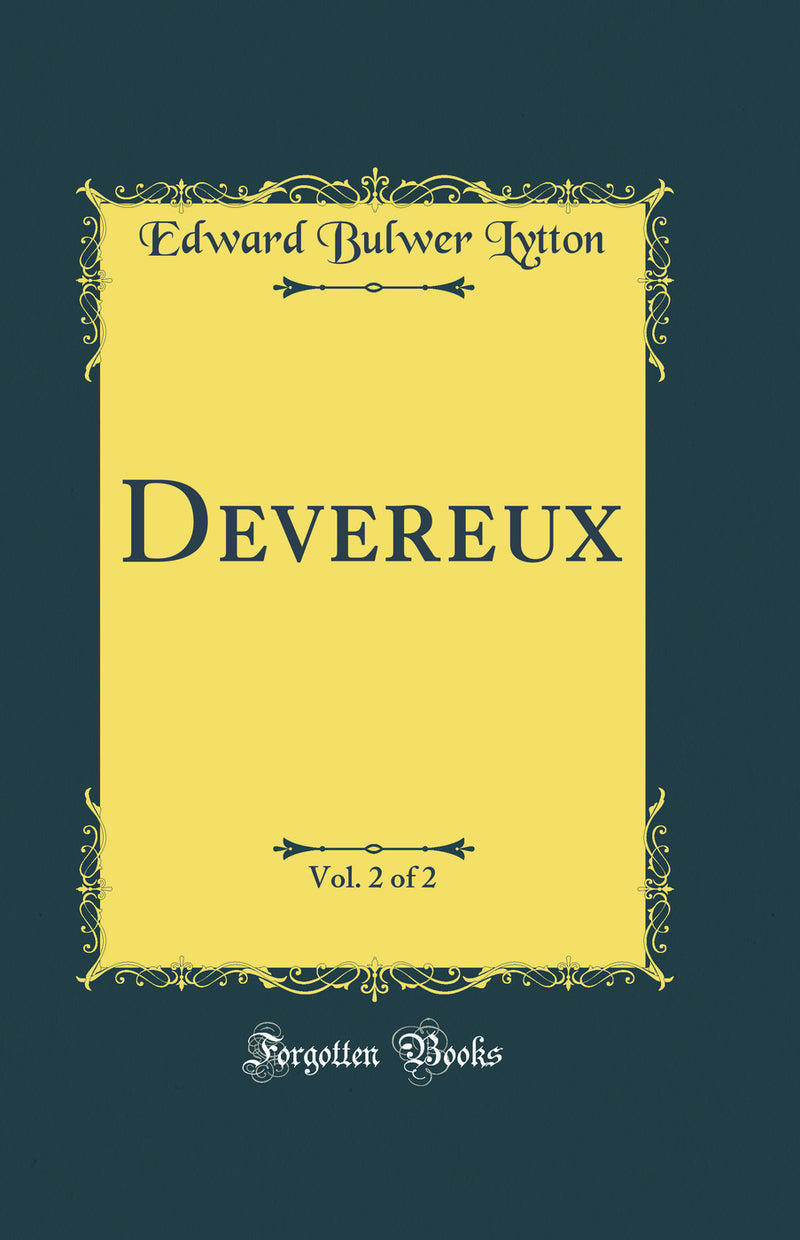 Devereux, Vol. 2 of 2 (Classic Reprint)