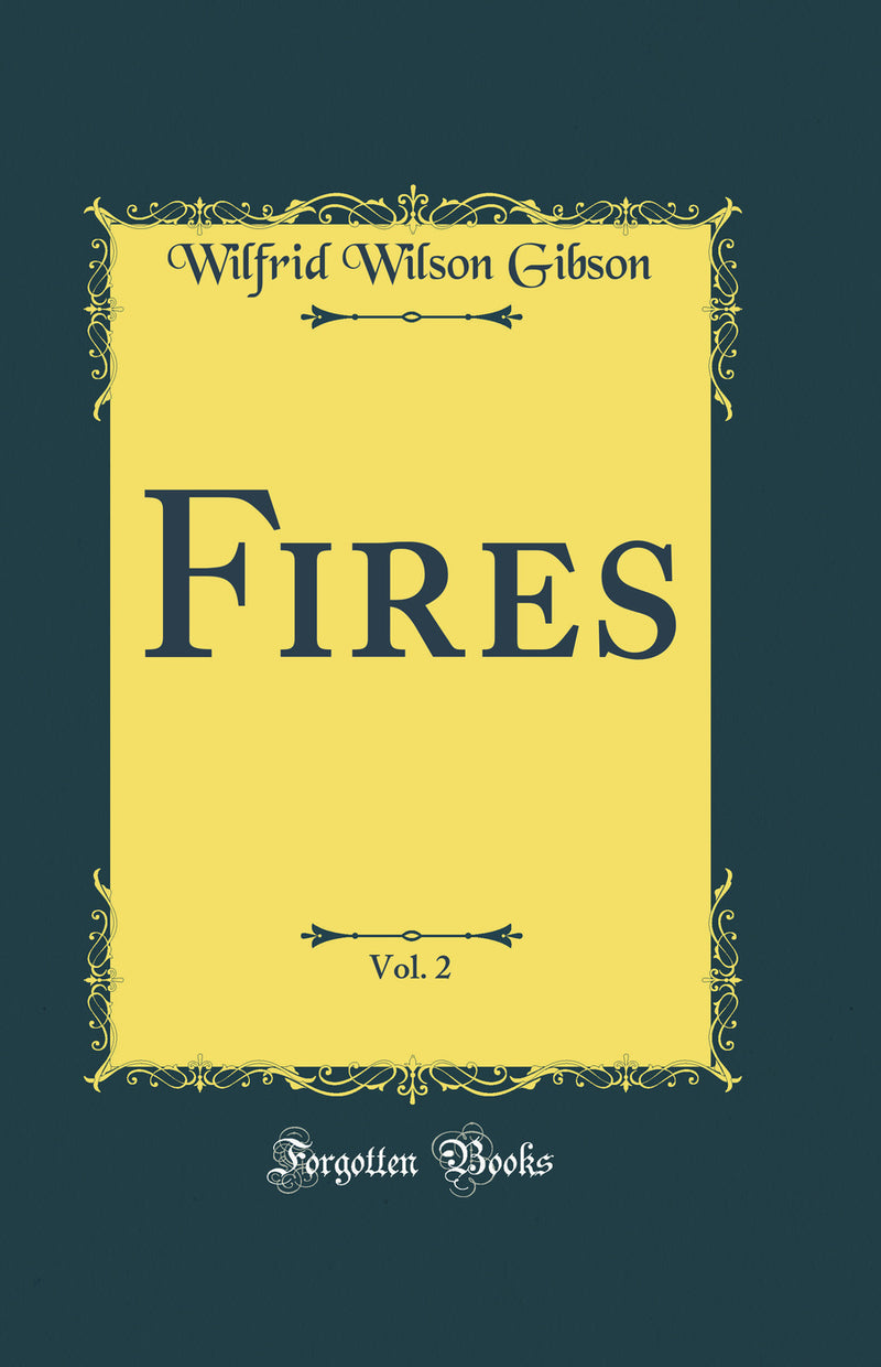 Fires, Vol. 2 (Classic Reprint)