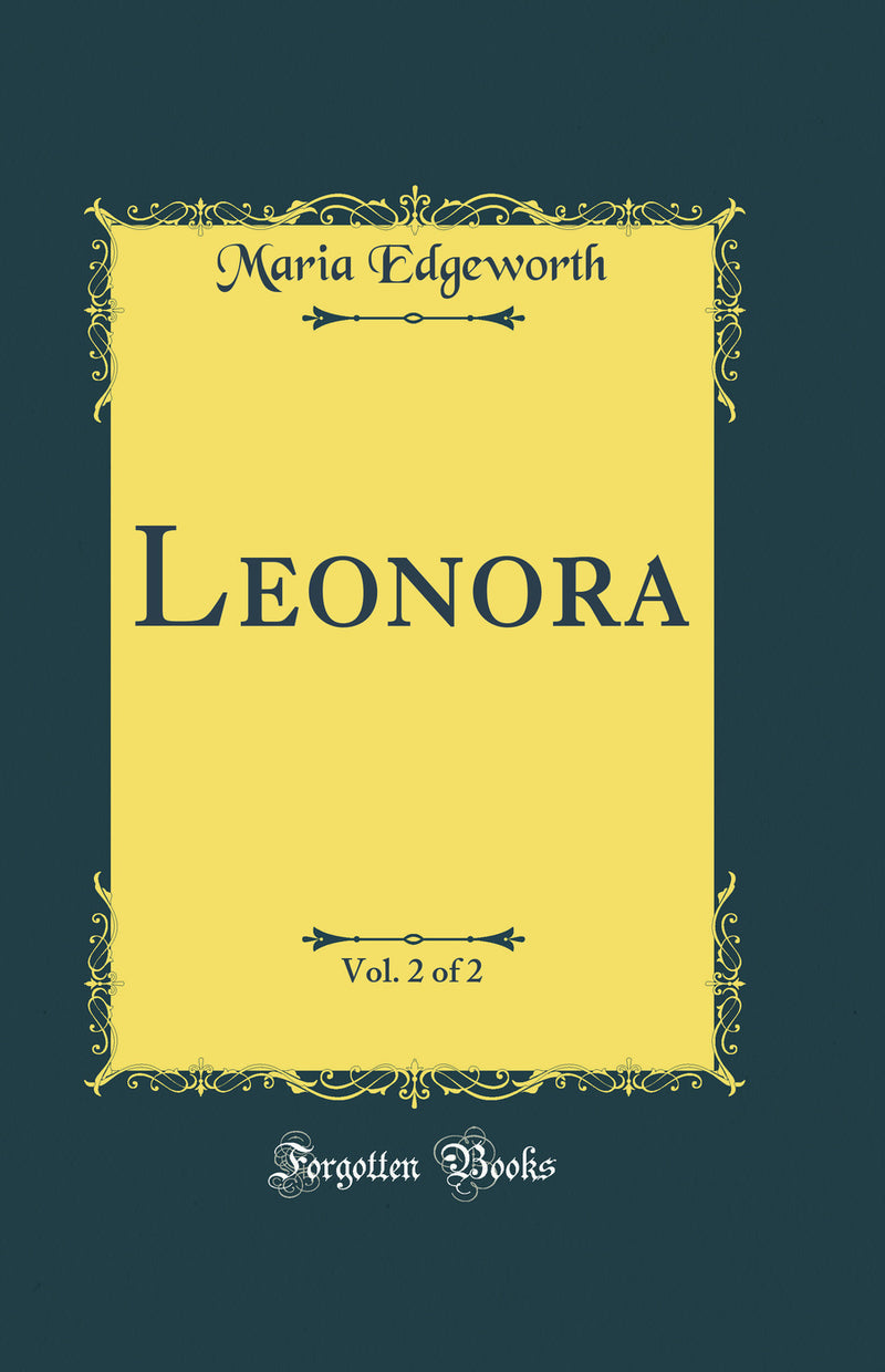 Leonora, Vol. 2 of 2 (Classic Reprint)