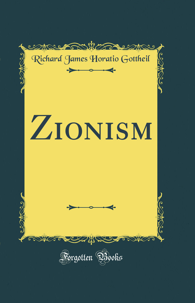 Zionism (Classic Reprint)
