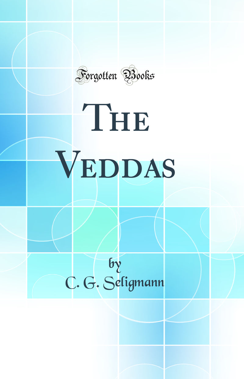 The Veddas (Classic Reprint)