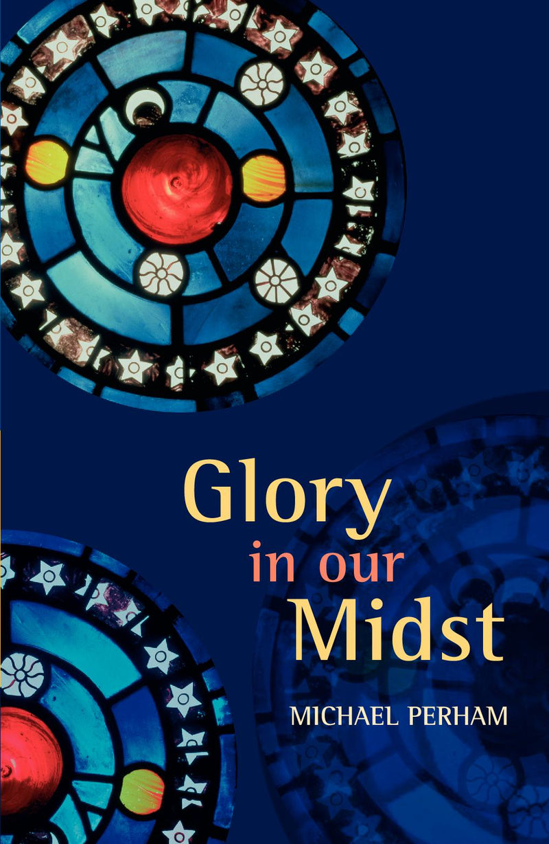 Glory in our Midst