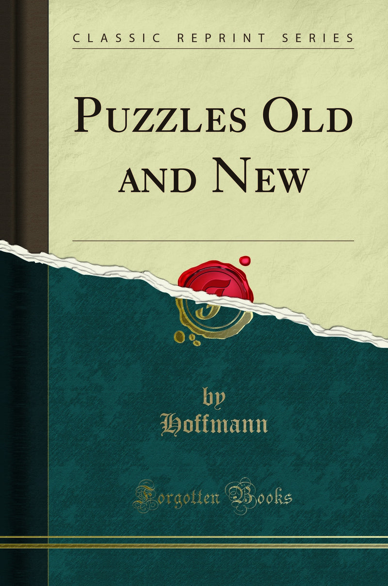 Puzzles Old and New (Classic Reprint)
