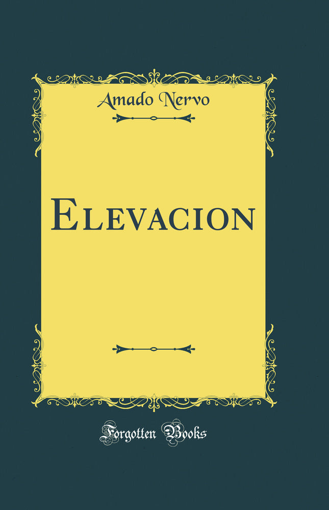 Elevacion (Classic Reprint)