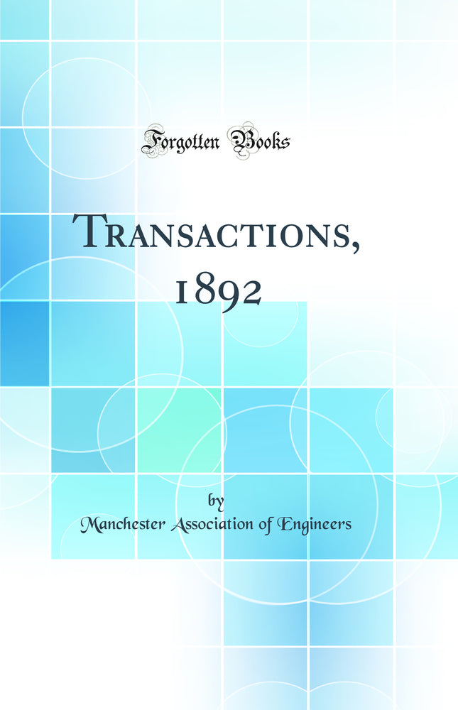 Transactions, 1892 (Classic Reprint)
