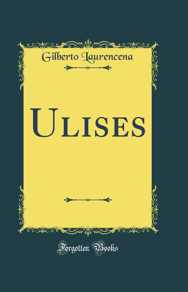 Ulises (Classic Reprint)