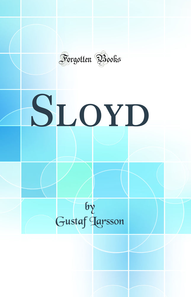 Sloyd (Classic Reprint)