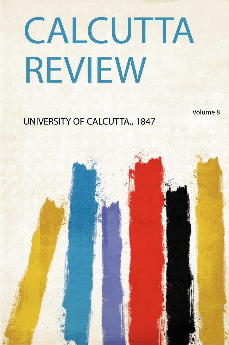 Calcutta Review Volume 8
