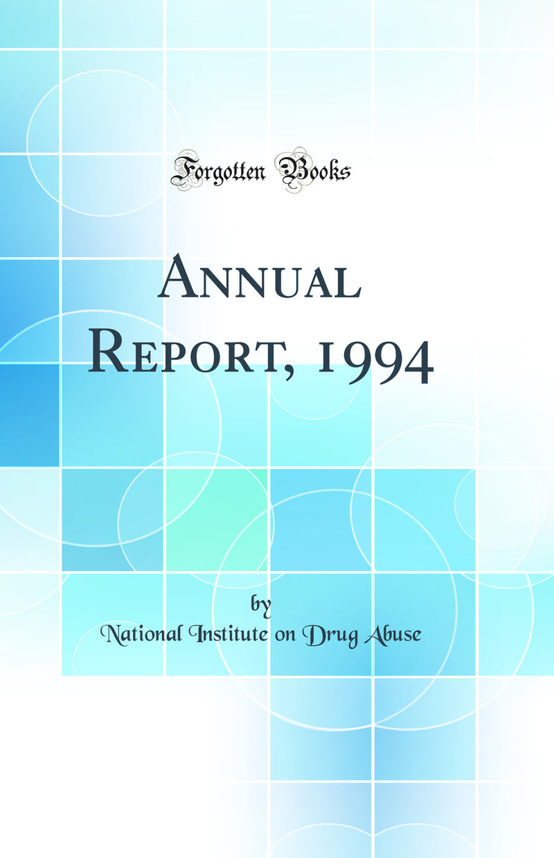 Annual Report, 1994 (Classic Reprint)